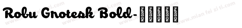 Robu Grotesk Bold字体转换
